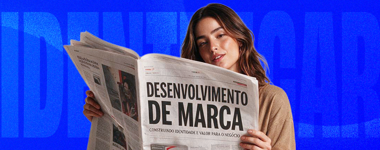 Posicionamento e consistência no desenvolvimento de marca